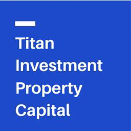 Titan Investment Property Capital