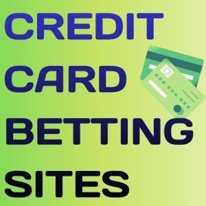 Betting Sites That Accept Credit Cards